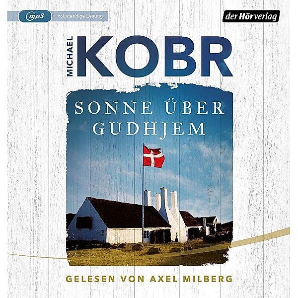 Sonne über Gudhjem,2 Audio-CD, 2 MP3, Michael Kobr