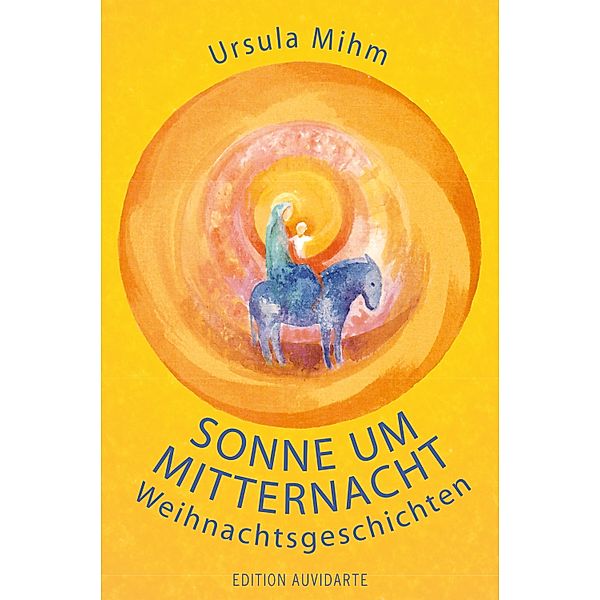 Sonne um Mitternacht, Ursula Mihm