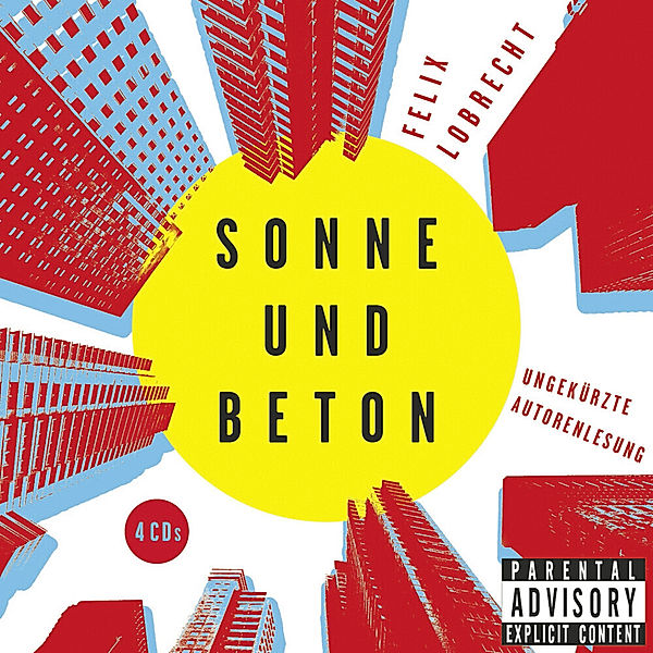 Sonne und Beton,5 Audio-CDs, Felix Lobrecht