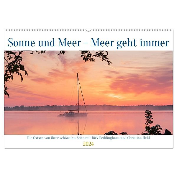 Sonne und Meer - Meer geht immer (Wandkalender 2024 DIN A2 quer), CALVENDO Monatskalender, Dirk Peddinghaus & Christian Hehl