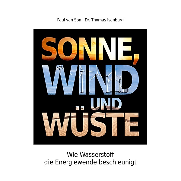 Sonne, Wind und Wüste, Paul van Son, Thomas Isenburg