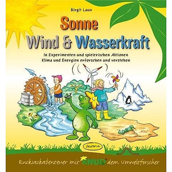 Sonne, Wind & Wasserkraft, Birgit Laux