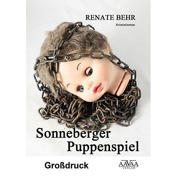 Sonneberger Puppenspiel - Großdruck, Renate Behr
