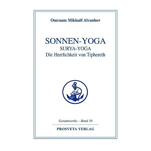 Sonnen-Yoga, Omraam Mikhaël Aïvanhov