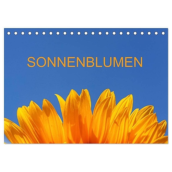 Sonnenblumen (Tischkalender 2024 DIN A5 quer), CALVENDO Monatskalender, Thomas Jäger
