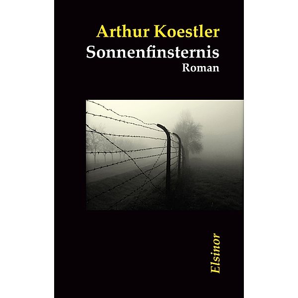 Sonnenfinsternis, Arthur Koestler