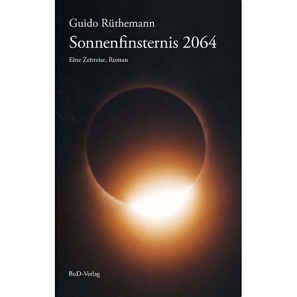 Sonnenfinsternis 2064, Guido Rüthemann
