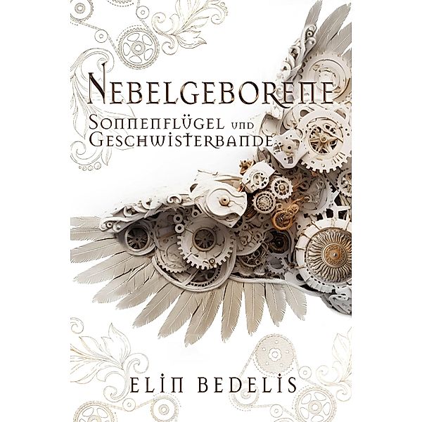 Sonnenflügel und Geschwisterbande, Elin Bedelis