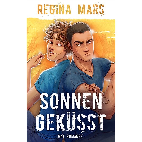 Sonnengeküsst, Regina Mars