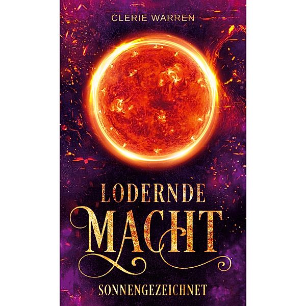 Sonnengezeichnet / Gezeichnet Bd.1, Clerie Warren