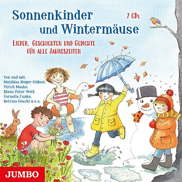Sonnenkinder und Wintermäuse. Lieder, Geschichten und Gedichte für alle Jahreszeiten,2 Audio-CD, Klaus-Peter Wolf