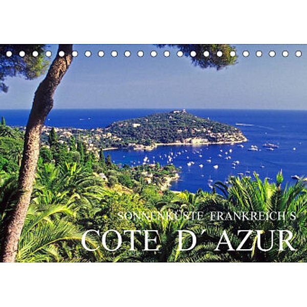 Sonnenküste Frankreich´s  Cote d´ Azur (Tischkalender 2022 DIN A5 quer), Rick Janka