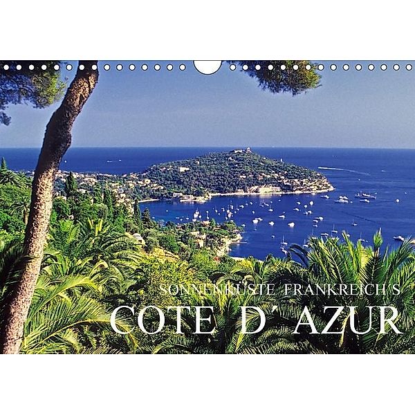 Sonnenküste Frankreichs Cote d Azur (Wandkalender 2017 DIN A4 quer), Rick Janka