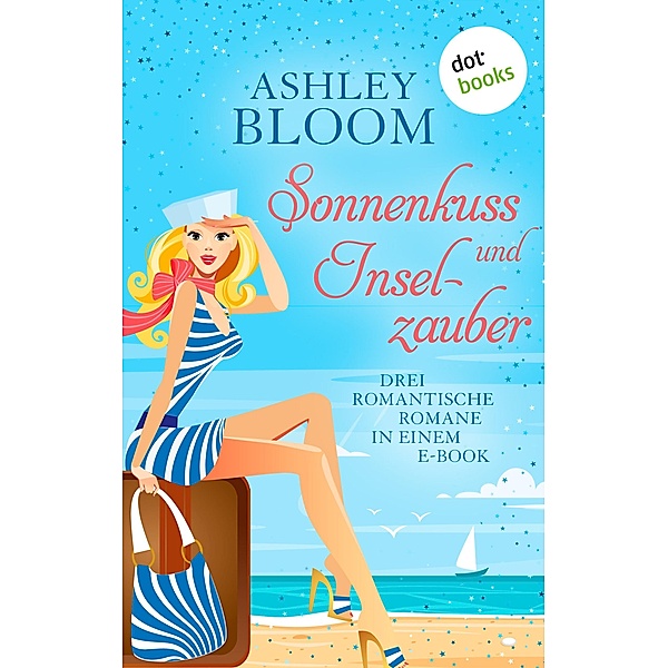 Sonnenkuss und Inselzauber (Rechterückfall 31.05.2023), Ashley Bloom auch bekannt als SPIEGEL-Bestseller-Autorin Manuela Inusa
