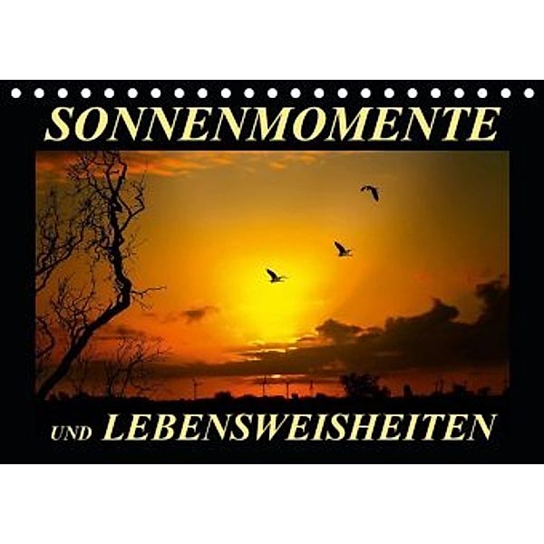 Sonnenmomente und Lebensweisheiten / Geburtstagskalender (Tischkalender 2020 DIN A5 quer), Peter Roder