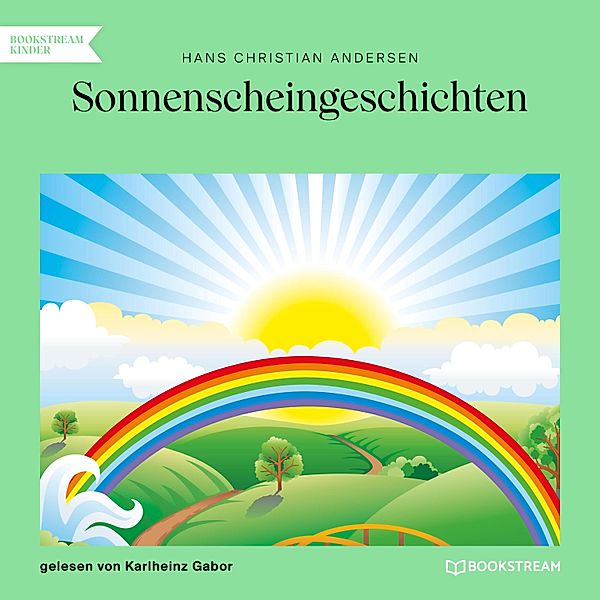 Sonnenscheingeschichten, Hans Christian Andersen