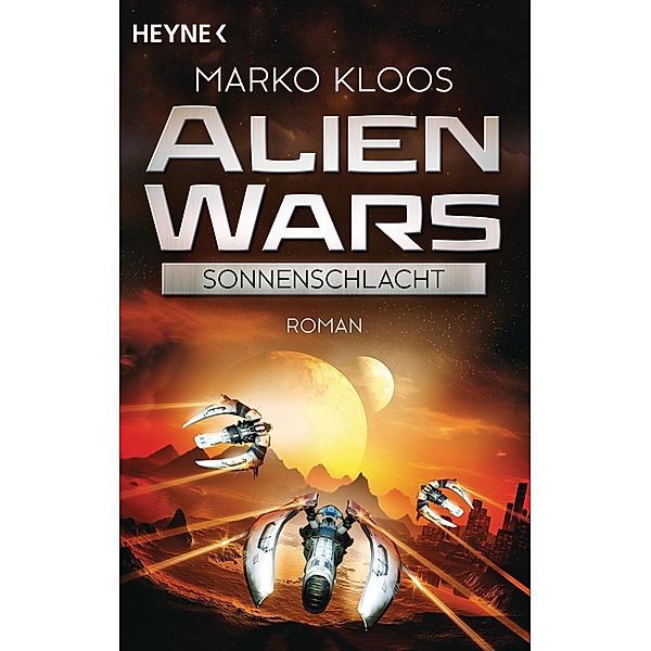 Sonnenschlacht / Alien Wars Bd.3, Marko Kloos