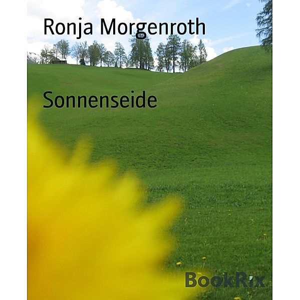 Sonnenseide, Ronja Morgenroth