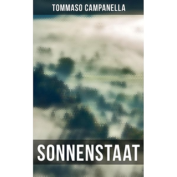 Sonnenstaat, Tommaso Campanella