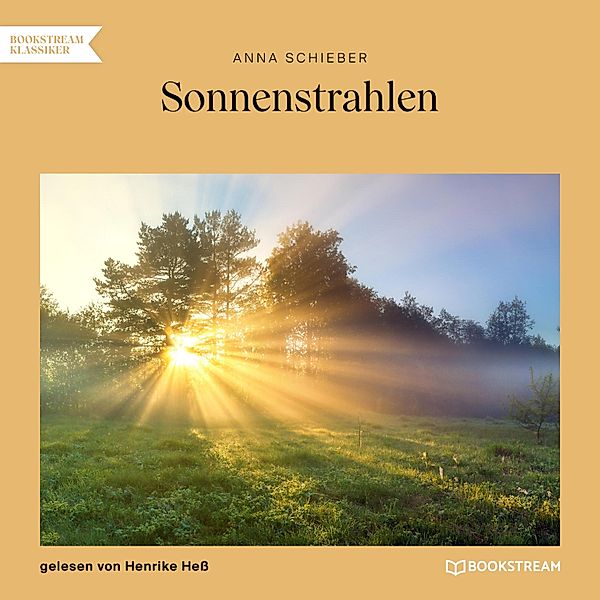 Sonnenstrahlen, Anna Schieber