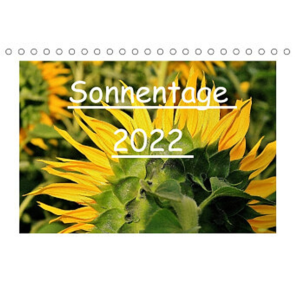 Sonnentage 2022 (Tischkalender 2022 DIN A5 quer), Heike Loss