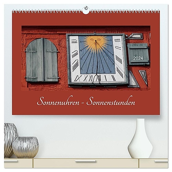 Sonnenuhren - Sonnenstunden (hochwertiger Premium Wandkalender 2024 DIN A2 quer), Kunstdruck in Hochglanz, Angelika keller