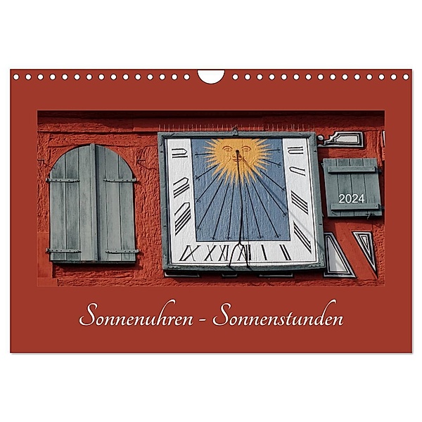 Sonnenuhren - Sonnenstunden (Wandkalender 2024 DIN A4 quer), CALVENDO Monatskalender, Angelika keller