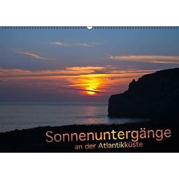 Sonnenuntergänge an der Atlantikküste (Wandkalender 2016 DIN A2 quer), Etienne Benoît