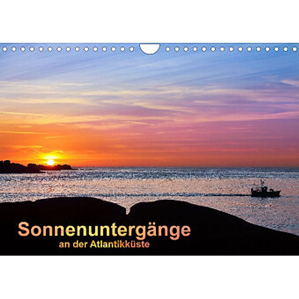 Sonnenuntergänge an der Atlantikküste (Wandkalender 2022 DIN A4 quer), Etienne Benoît