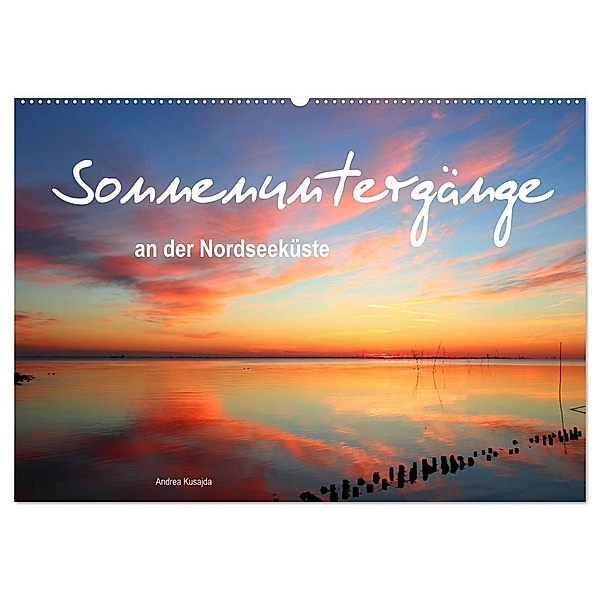 Sonnenuntergänge an der Nordseeküste (Wandkalender 2024 DIN A2 quer), CALVENDO Monatskalender, Andrea Kusajda