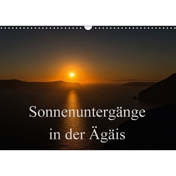 Sonnenuntergänge in der Ägäis (Wandkalender 2016 DIN A3 quer), Christine Lumplecker