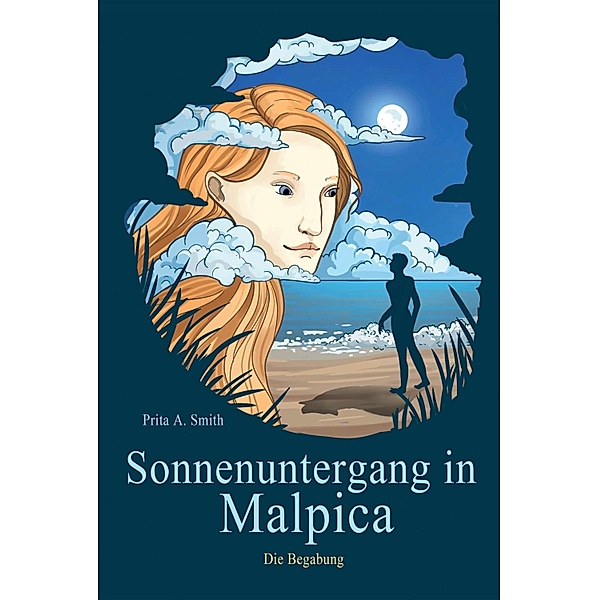Sonnenuntergang in Malpica / Die Stüppsaga Bd.2, Prita A. Smith