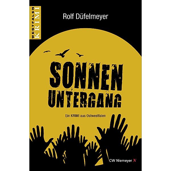 Sonnenuntergang / Westfalen-Krimi (Niemeyer), Rolf Düfelmeyer