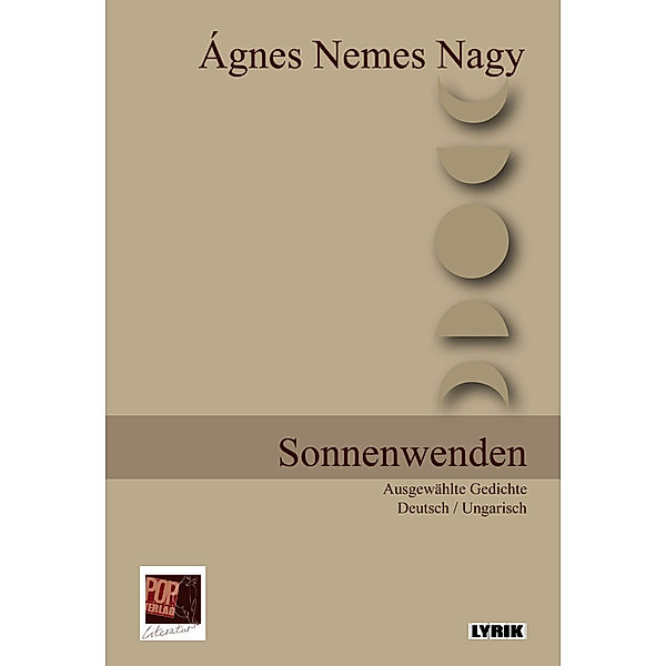 Sonnenwenden, Ágnes Nemes Nagy