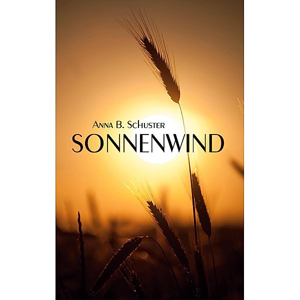 Sonnenwind, Anna B. Schuster