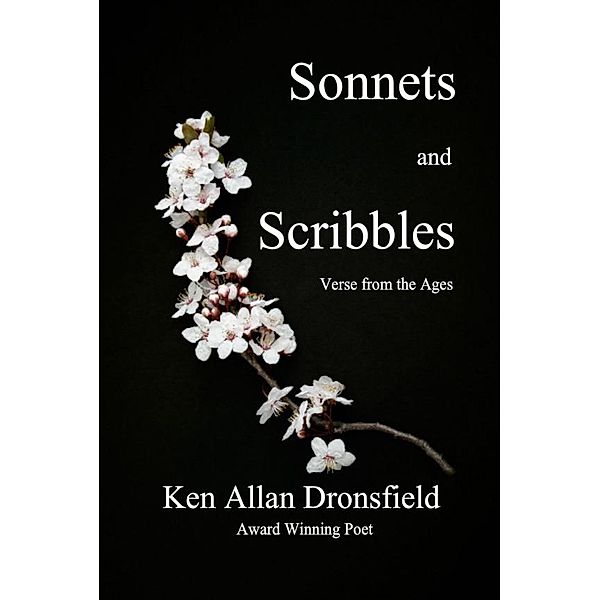Sonnets and Scribbles, Ken Allan Dronsfield