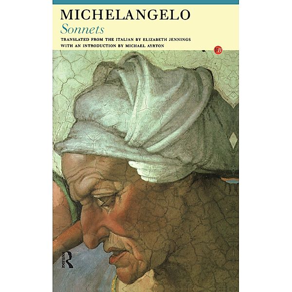 Sonnets of Michelangelo, Michelangelo