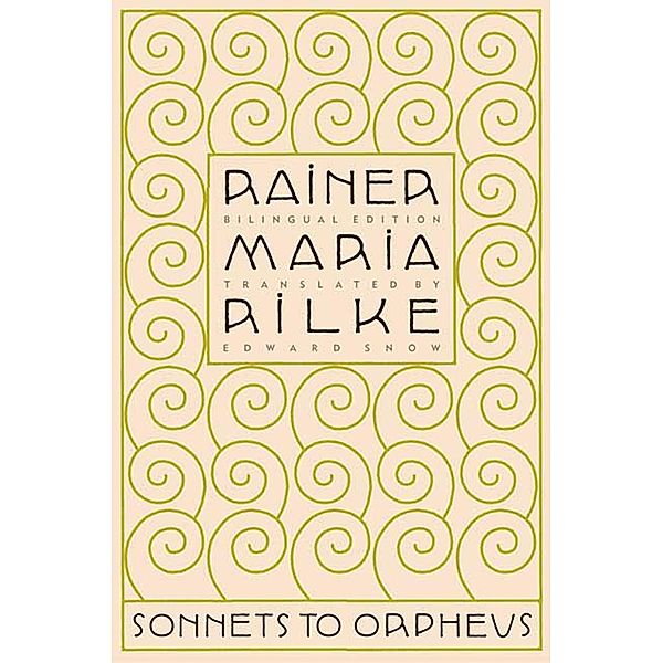 Sonnets to Orpheus, Rainer Maria Rilke