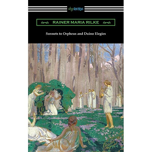 Sonnets to Orpheus and Duino Elegies, Rainer Maria Rilke