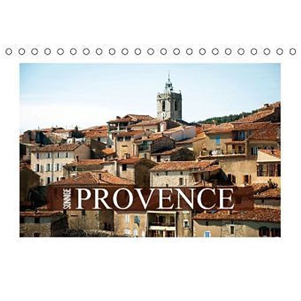 Sonnige Provence (Tischkalender 2015 DIN A5 quer), Calvendo
