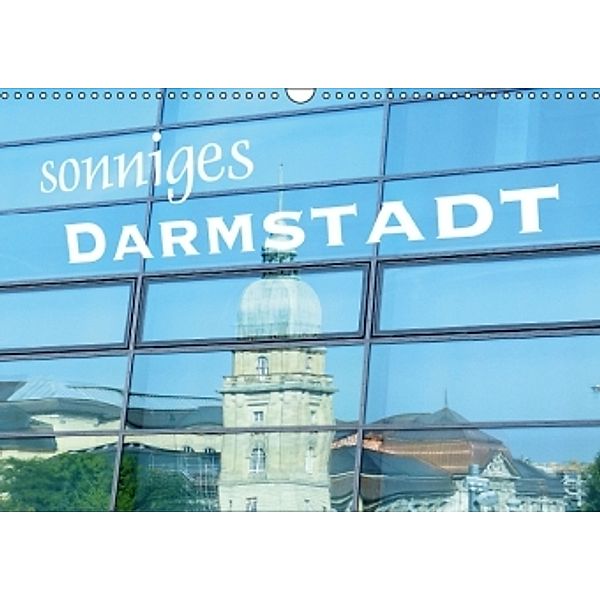 Sonniges Darmstadt (Wandkalender 2016 DIN A3 quer), Claus-Uwe Rank