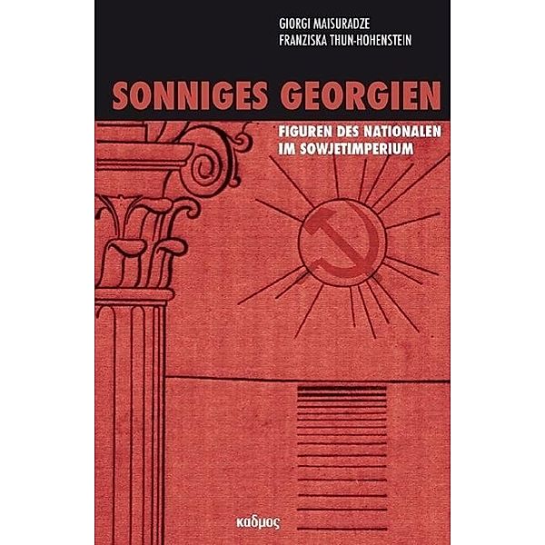 Sonniges Georgien, Giorgi Maisuradze, Franziska Thun-Hohenstein