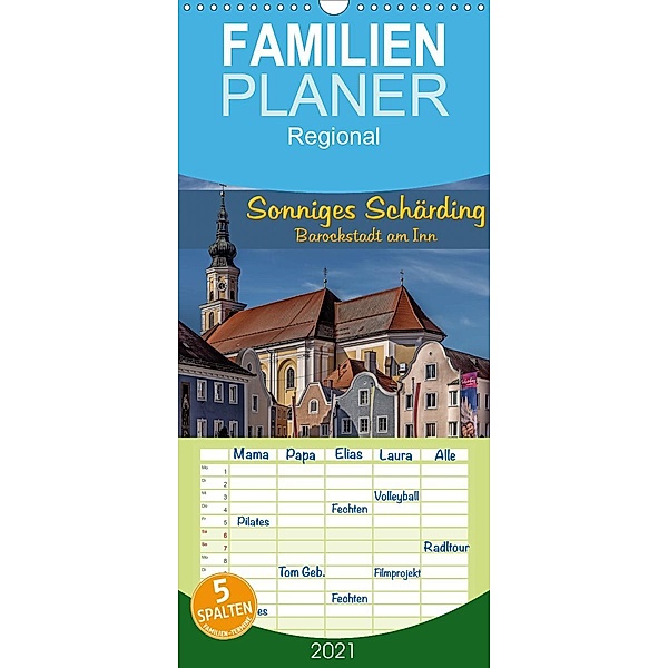 Sonniges Schärding, Barockstadt am Inn - Familienplaner hoch (Wandkalender 2021 , 21 cm x 45 cm, hoch), Werner Braun