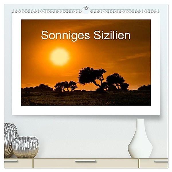Sonniges Sizilien (hochwertiger Premium Wandkalender 2024 DIN A2 quer), Kunstdruck in Hochglanz, Carmen Steiner und Matthias Konrad