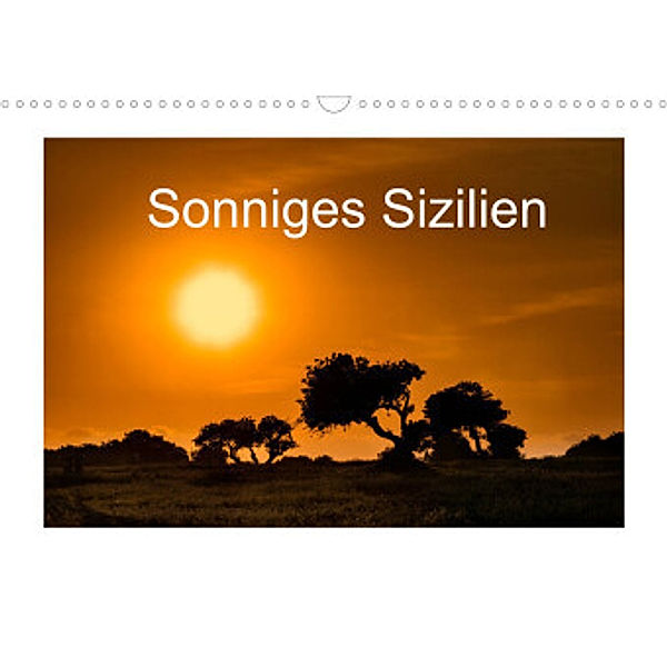 Sonniges Sizilien (Wandkalender 2022 DIN A3 quer), Carmen Steiner und Matthias Konrad