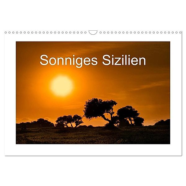 Sonniges Sizilien (Wandkalender 2025 DIN A3 quer), CALVENDO Monatskalender, Calvendo, Carmen Steiner und Matthias Konrad