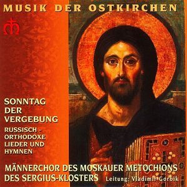 Sonntag Der Vergebung, Männerchor Des Moskauer Metochions