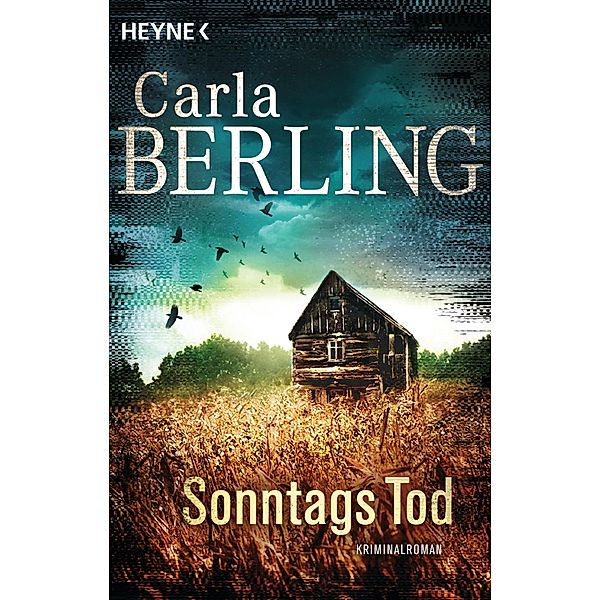 Sonntags Tod / Ira Wittekind Bd.1, Carla Berling