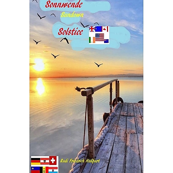 Sonnwende  Solstice  Sundown D UK US, Powerful Glory, Climate zones Weather regions, Rudi Friedrich