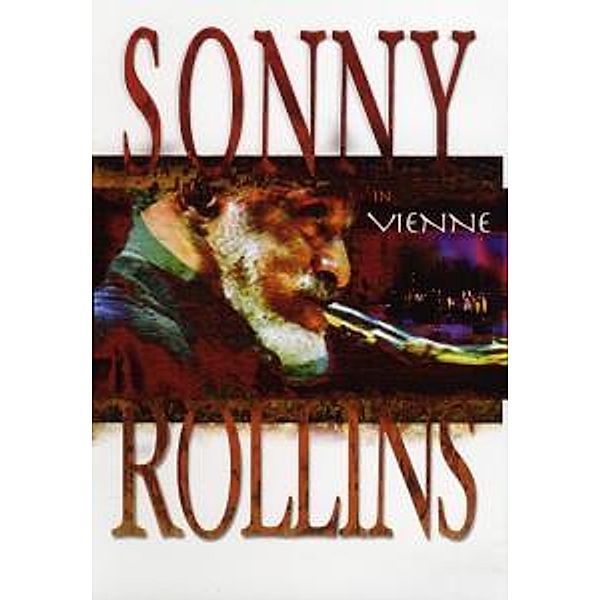 Sonny Rollins In Vienne, Sonny Rollins